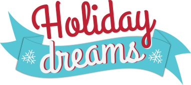 Holiday Dreams 2017